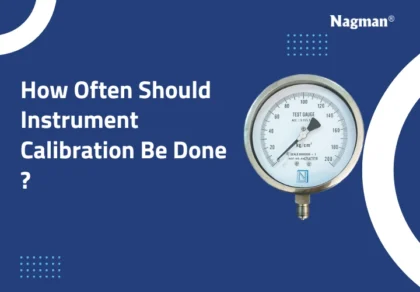 How Often Should Instrument Calibration Be Done