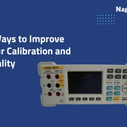 5 Ways to Improve Your Calibration and Quality