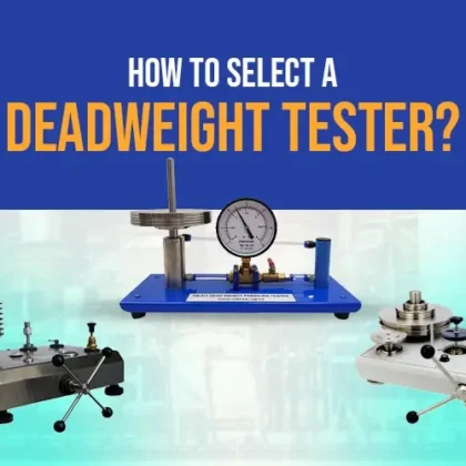 how to choose deadweight tester