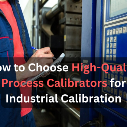 High Quality Process Calibrators
