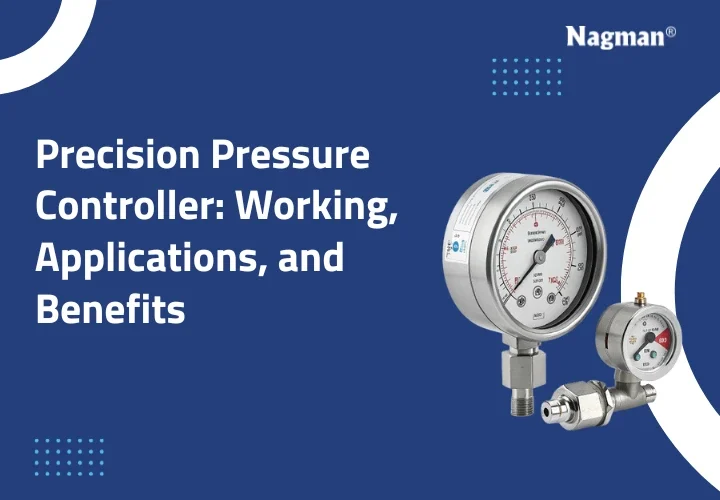 Precision Pressure Controller Working, Applications, and Benefits