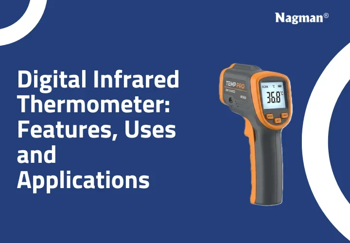 Digital Infrared Thermometer Features, Uses and Applications (2)